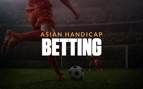 asian total soccer|Asian Total Betting in Soccer: Unraveling the Mystery.